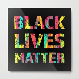 Black Lives Matter Colorful Painting 01 Metal Print | Political, Blacklivesmatter, Diversity, Activism, Activist, Racialinjustice, Socialjustice, Blm, Painting, Justice 