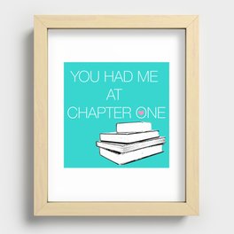 Had Me At Chapter One... Recessed Framed Print
