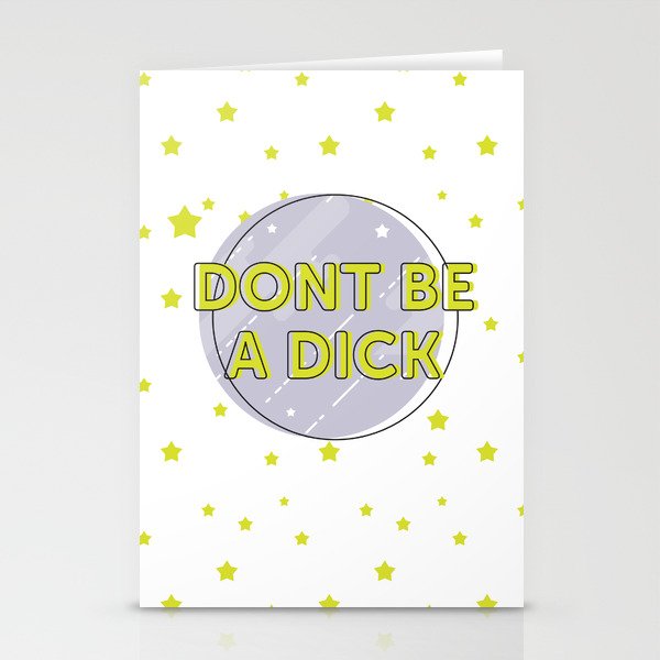 Don't be a Dick Stationery Cards
