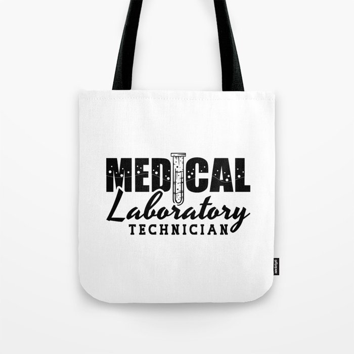 Medical Laboratory Technician Doctor Lab Tech Tote Bag