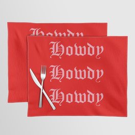 Old English Howdy Pink and Red Placemat