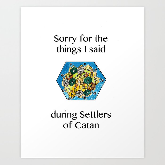 Catan, Settlers of Catan, Board Game, Geek Art, Nerd Art Art Print