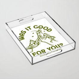 Was It Good For You? Devour The Patriarchy Acrylic Tray