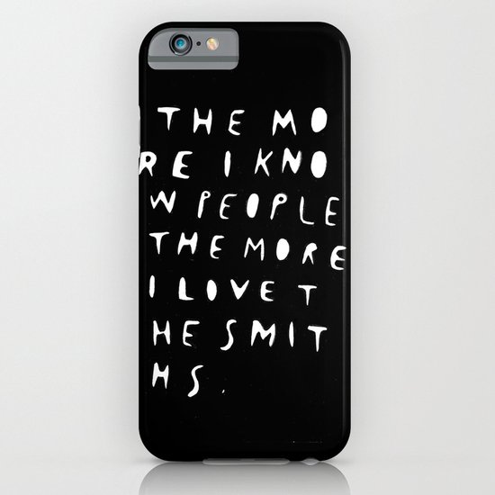 THE MORE I KNOW PEOPLE iPhone & iPod Case