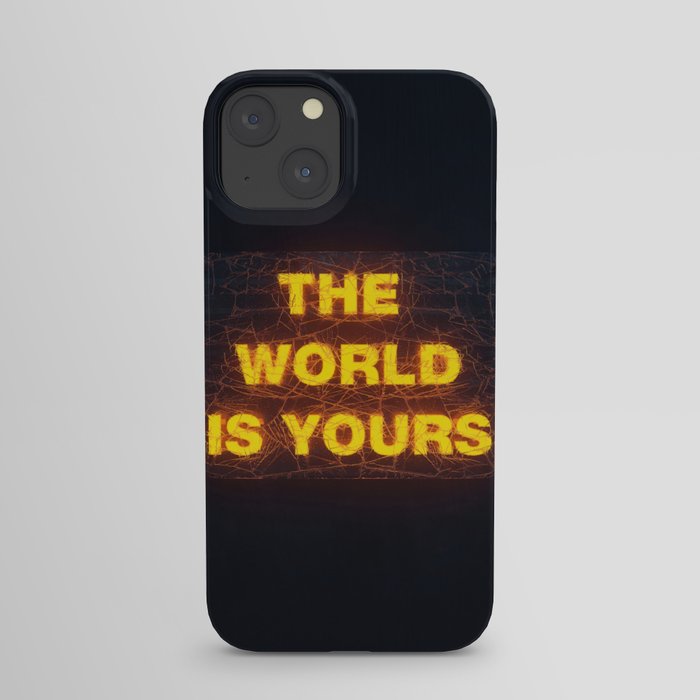 The World Is Yours Neon iPhone Case