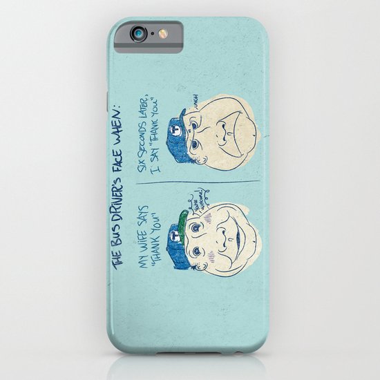 BUS DRIVER'S FACE iPhone & iPod Case