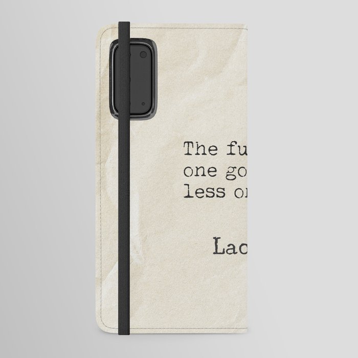 La Tzu. The further one goes.. Android Wallet Case