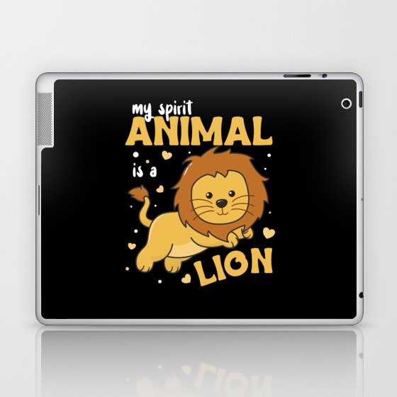 Lion Is My Spirit Animal - Cute Zoo Animals Lions Laptop & iPad Skin