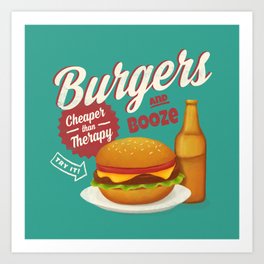 Burgers and Booze Art Print