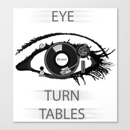 Eye TurnTables Canvas Print
