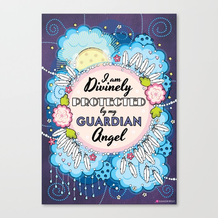 I am Divinely Protected by my Guardian Angel - Affirmation Canvas Print