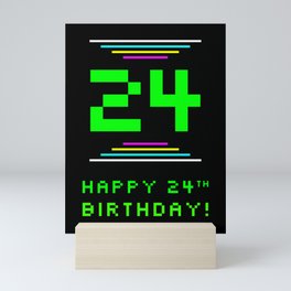 [ Thumbnail: 24th Birthday - Nerdy Geeky Pixelated 8-Bit Computing Graphics Inspired Look Mini Art Print ]