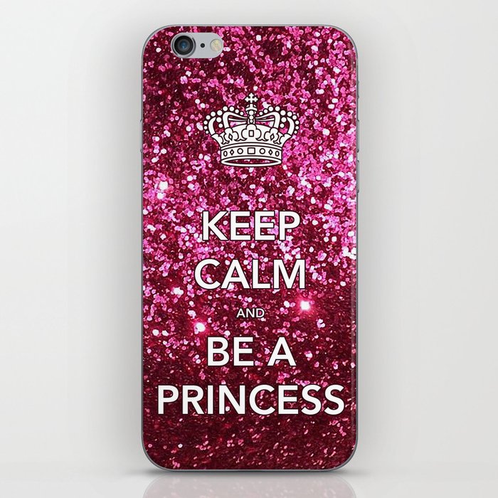Keep Calm and Be A Princess iPhone Skin
