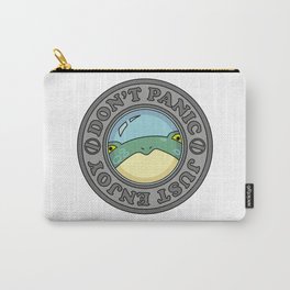 Frog in Porthole "Don't Panic Just Enjoy" Carry-All Pouch