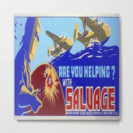 Vintage poster - Are You Helping with Salvage? Metal Print