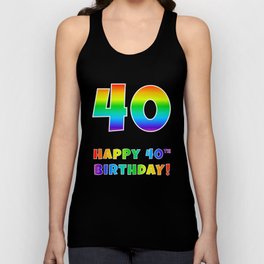 [ Thumbnail: HAPPY 40TH BIRTHDAY - Multicolored Rainbow Spectrum Gradient Tank Top ]
