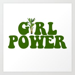 GIRL POWER PLANT Art Print