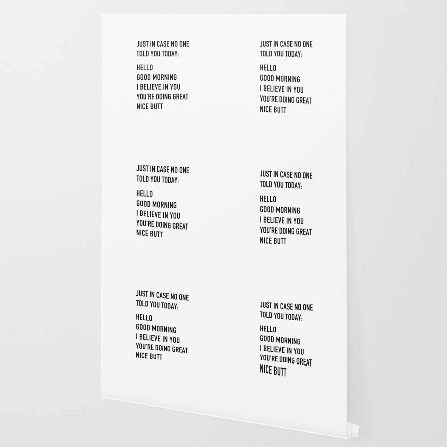 Just In Case No One Told You Today Wallpaper By Socoart Society6