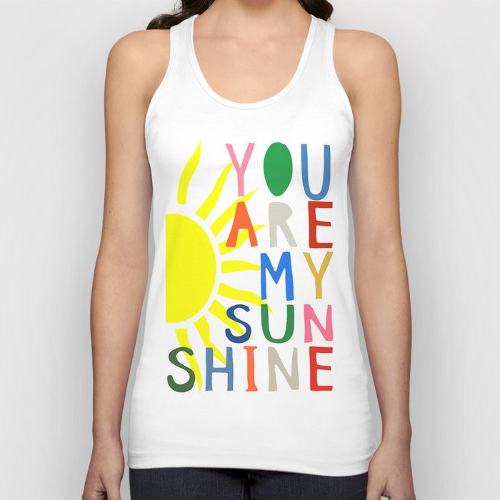 You Are My Sunshine Tank Top