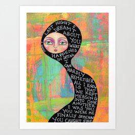 Last night I dreamt about you Art Print