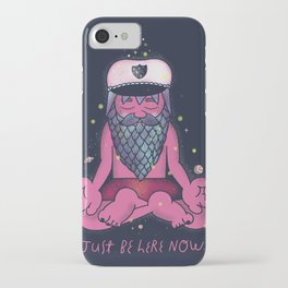 Just Be Here Now iPhone Case