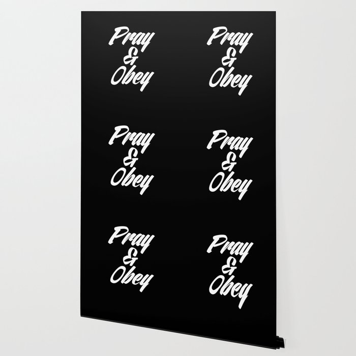 Pray Obey Wallpaper By Sophiarose3 Society6