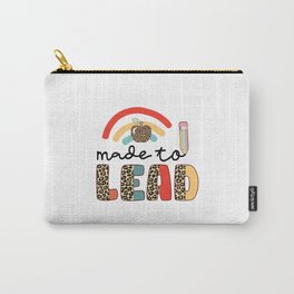 Teacher quote made to lead pen colorful Carry-All Pouch