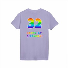 [ Thumbnail: HAPPY 32ND BIRTHDAY - Multicolored Rainbow Spectrum Gradient Kids T Shirt Kids T-Shirt ]