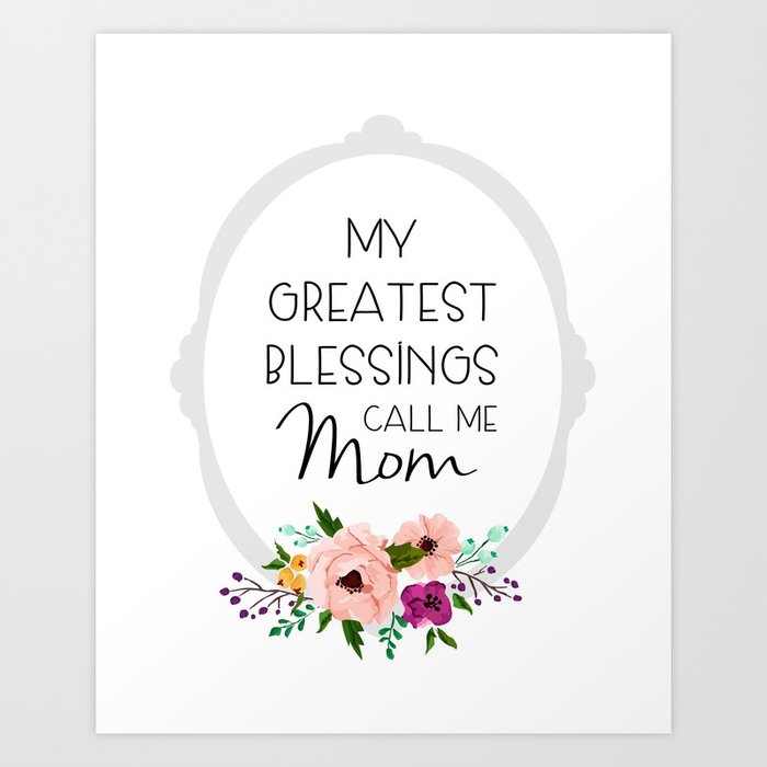 my blessings call me mom