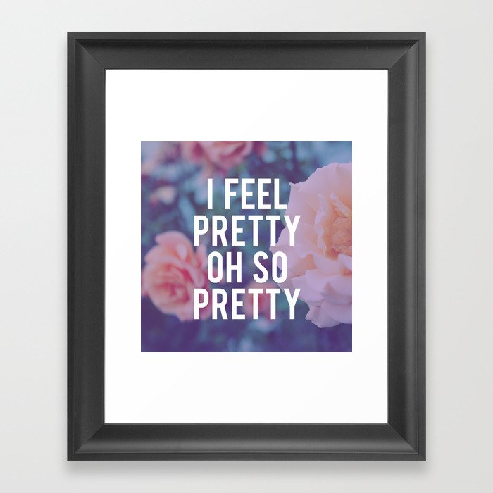 Oh, So Pretty! Framed Art Print