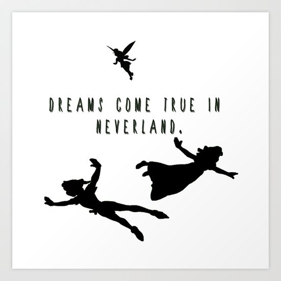 Dreams Come True In Neverland. Art Print