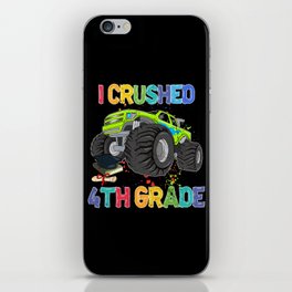 I crushed 4th grade back to school truck iPhone Skin