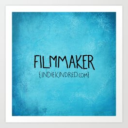 Filmmaker Art Print