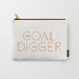 Goal Digger Carry-All Pouch