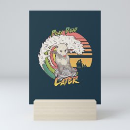 Play Dead Later - Funny Opossum T Shirt Rainbow Surfing On A Dumpster Can Lid Searching For Trash, Burning Dumpster Panda Summer Vibes Street Cats Possum Mini Art Print