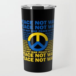 Peace not war Ukraine blue yellow Travel Mug