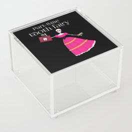 Part Time Tooth-Fairy | Pink Skeleton Acrylic Box