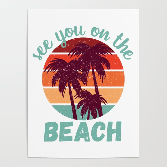 See You on the Beach Turquoise Text Poster