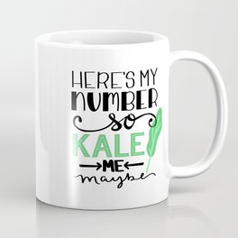 Kale me! Coffee Mug