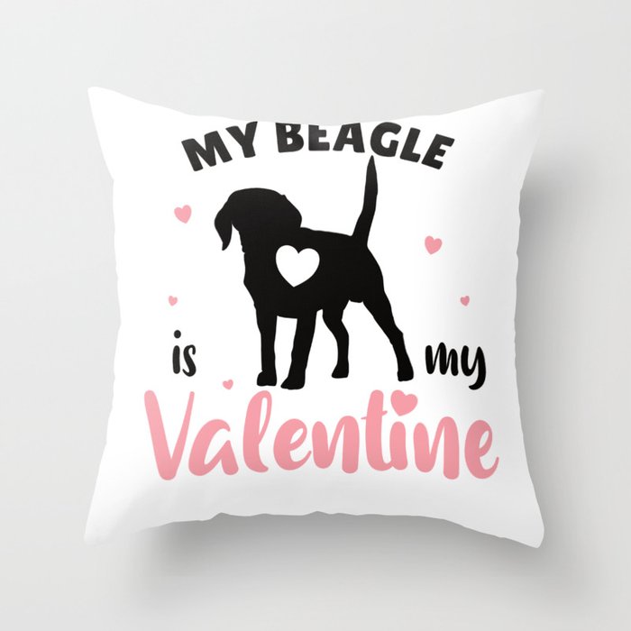 My Beagle Is My Valentine Cute Dog Throw Pillow