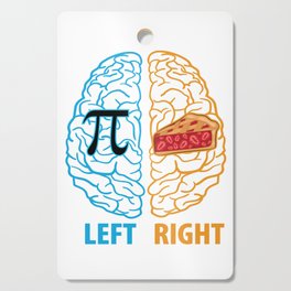 Left Brain Right Brain Pi Cutting Board