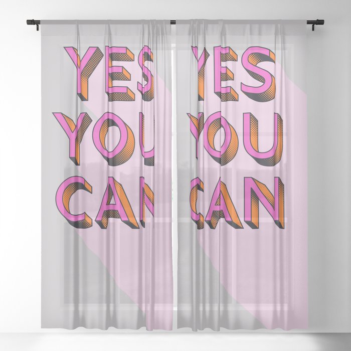 YES YOU CAN - typography Sheer Curtain