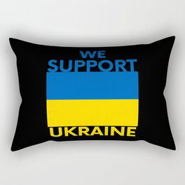 We Support Ukraine Rectangular Pillow