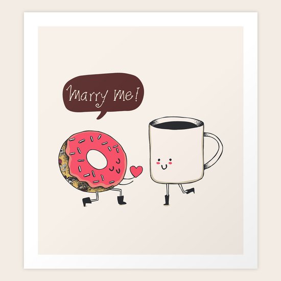 Marry Me Art Print by Huebucket Society6