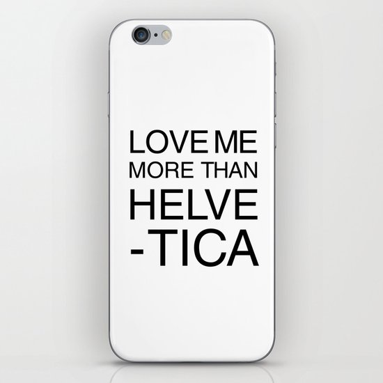 More than Helvetica iPhone & iPod Skin