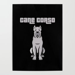 Cane Corso Italiano Dogs | Dog Owner Cane Corsos Poster