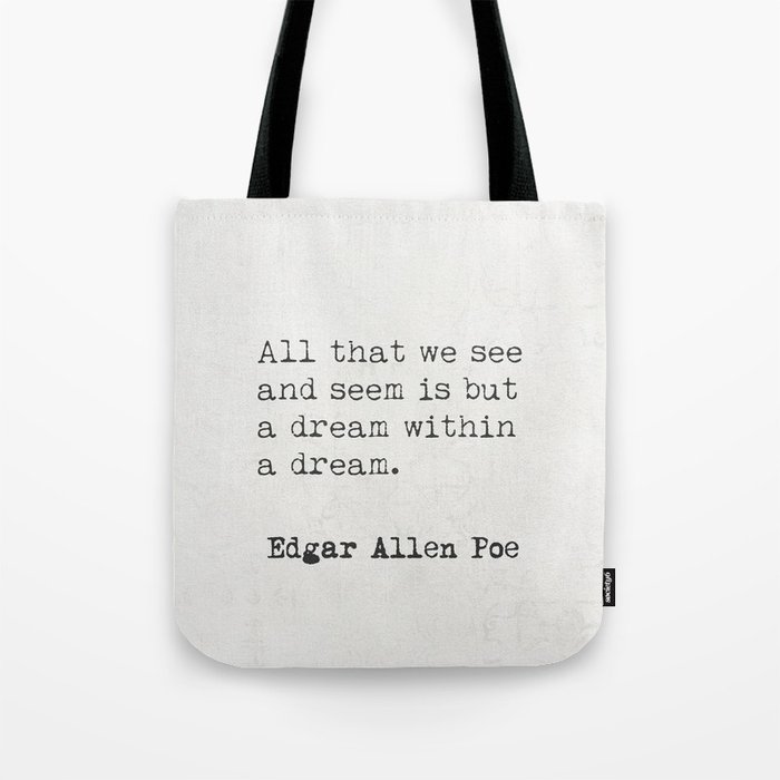 Edgar Allen Poe wisdom Tote Bag