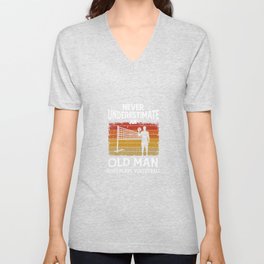 Never Underestimate An Old Man Plays Volleyball V Neck T Shirt