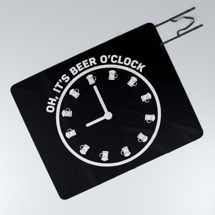 Oh It's Beer O'clock Funny Picnic Blanket