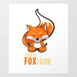 Fox Quote Art Prints For Any Decor Style Society6
